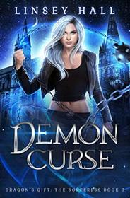 Demon Curse (Dragon's Gift: The Sorceress)