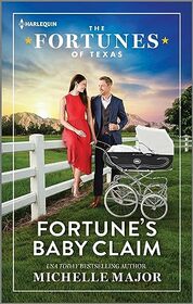 Fortune's Baby Claim (Fortunes of Texas: Digging for Secrets, Bk 1)