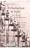Urbanisation in India: Basic services and people's participation (Urban studies series)