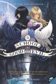 The School for Good and Evil (School for Good and Evil, Bk 1)