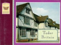 Tudor Britain (Weidenfeld Country Miniatures)