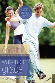 Walking in Grace (First Place 4 Health)