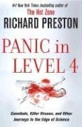 Panic in Level 4: Cannibals, Killer Viruses, and Other Journeys to the Edge of Science