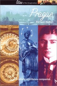 Prague: A Cultural and Literary History (Cities of the Imagination)