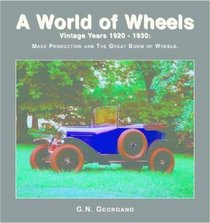 Vintage Years 1920-1930 (A World of Wheels Series)