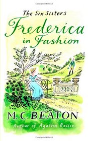 Frederica in Fashion (Six Sisters, Bk 6)