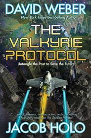 The Valkyrie Protocol (Gordian Protocol, Bk 2)