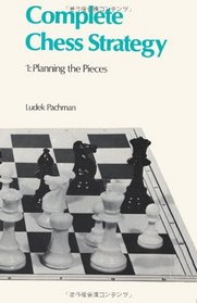 Complete Chess Strategy 1: Planning The Pieces