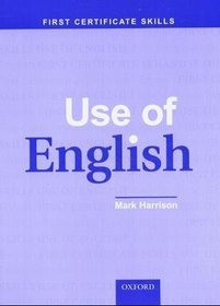 First Certificate Skills - Use of English: Student's Book (without Key)