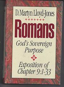 Romans: An Exposition of Chapter 9 : God's Sovereign Purpose