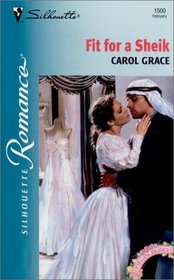 Fit for a Sheik (Virgin Brides) (Silhouette Romance, No 1500)