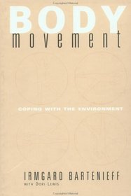 Body Movement: Coping with the Environment