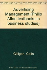 Advertising management (Philip Allan textbooks in business studies)