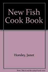 The New Fish Cookbook