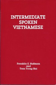 Intermediate Spoken Vietnamese (Language Texts)