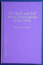 The Rock and Roll Movie Encyclopedia of the 1950s