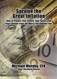 Survive the Great Inflation
