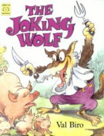 The Joking Wolf: A Hungarian Folk-tale