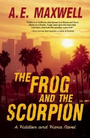 The Frog and the Scorpion (Fiddler and Fiora, Bk 2)