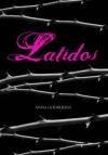 Latidos/ The Luxe (Spanish Edition)