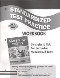 The American Vision: Modern Times, Standardarized Test Practice Workbook (Glencoe's Assessment Advantage)