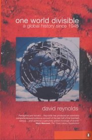 One World Divisible : A Global History Since 1945