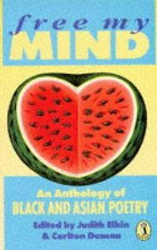 Free My Mind: Anthology of Black and Asian Poetry (Puffin Poetry)