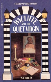 Wycliffe and the Quiet Virgin (Wycliffe, Bk 13)