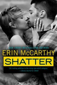 Shatter (True Believers, Bk 4)