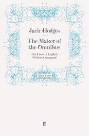 The Maker of the Omnibus: The Lives of English Writers Compared