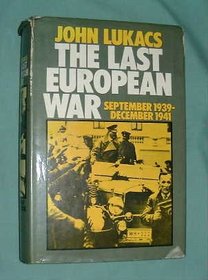 The last European war, September 1939-December 1941
