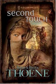 Second Touch (A. D. Chronicles, Bk 2)