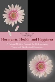 Hormones, Health, and Happiness