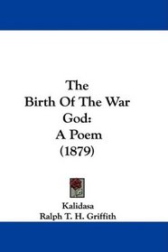 The Birth Of The War God: A Poem (1879)
