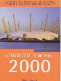 The Rough Guide to Year 2000, 3rd: A Rough Guide Special (Rough Guides)