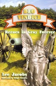 Deo Vindice: Gray Heroes Forever