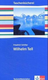 Friedrich Schiller. Wilhelm Tell
