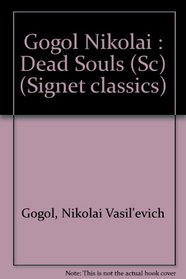 Nikolai Gogol's Dead Souls