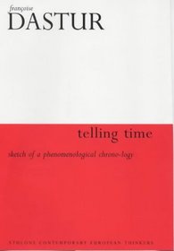 Telling Time: Sketch of a Phenomenological Chrono-Logy