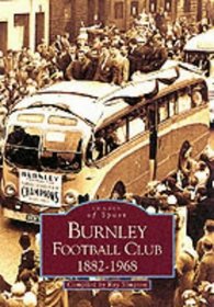 Burnley Football Club 1882-1968