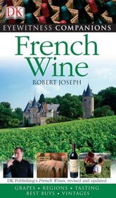 French Wine (Eyewitness Companions)