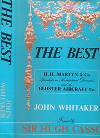 The Best: A History of H. H. Martyn & Co.