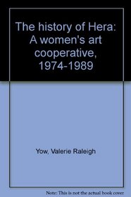 The history of Hera: A women's art cooperative, 1974-1989