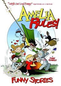 Amelia Rules! Funny Stories , Vol 1