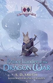 Prince Lander and the Dragon War (Tales of Old Natalia: Book 3)
