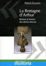 La Bretagne d'Arthur (French Edition)