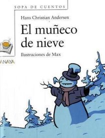 El Muneco De Nieve / The Snow Man: Null (Primeros Lectores) (Spanish Edition)