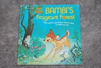 Bambi's Fragrant Forest: Based on the Original Story by Felix Salten (Golden Scratch&Sniff Book)