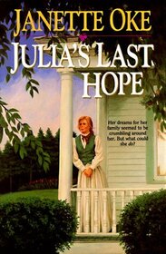 Julia's Last Hope (Women of the West, Bk 2)