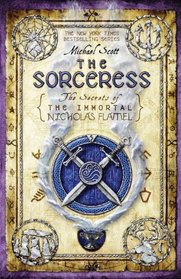 The Sorceress (Secrets of the Immortal Nicholas Flamel, Bk 3)